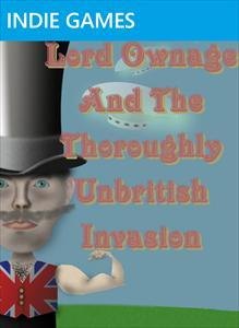 Lord Ownage and the Thoroughly UnBritish Invasion box art