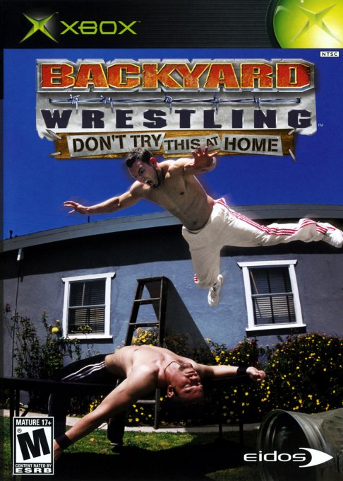 Backyard Wrestling: Don't Try This at Home box art