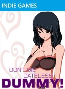 Don't Die Dateless, Dummy! box art