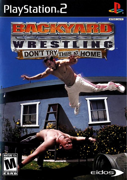 Backyard Wrestling: Don't Try This at Home box art