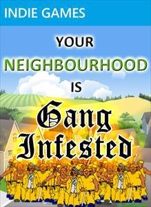 Your Neighborhood is Gang Infested box art