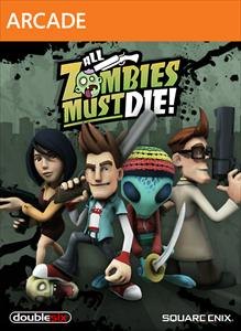 All Zombies Must Die! box art