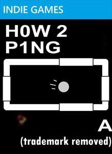 H0W 2 P1NG A Trademark Removed box art